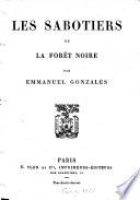 Les sabotiers de la forêt noire