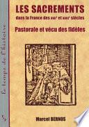 Les sacrements dans la France des XVIIe et XVIIIe siècles