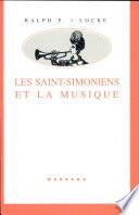 Les Saint-Simoniens et la musique