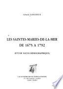 Les Saintes-Maries-de-la-Mer de 1675 à 1792