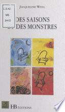 Les saisons et les monstres