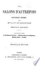 Les salons d'autrefois, souvenirs intimes: sér. La duchesse de Laviano. Madame Boscari de Villeplaine. Madame Orfila. Pradier