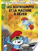 Les Schtroumpfs Lombard - tome 37 - Les Schtroumpfs et la machine à rêver