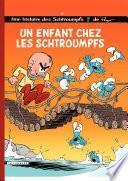 Les Schtroumpfs - tome 25 - Un enfant chez les Schtroumpfs