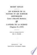 Les sciences de la nature et les sciences historiques (lettre à Marcellin Berthelot) & L'avenir de la science (chapitres II et XVI)