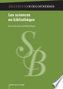 Les sciences en bibliothèque