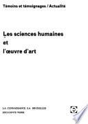Les Sciences humaines et l'oeuvre d'art