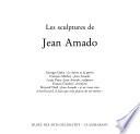 Les sculptures de Jean Amado