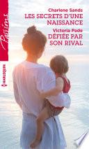 Les secrets d'une naissance - Défiée par son rival