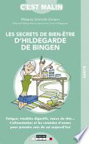 Les secrets de bien-être d'Hildegarde de Bingen, c'est malin