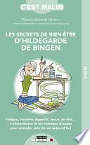 Les secrets de bien-être d'Hildegarde de Bingen, c'est malin
