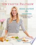 Les secrets de cuisine de Gwyneth Paltrow