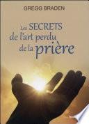 Les secrets de l'art perdu de la prière