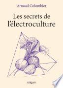 Les secrets de l'électroculture