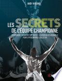 Les Secrets de l'équipe championne