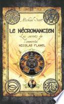 Les secrets de l'immortel Nicolas Flamel - tome 4