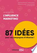 Les secrets de l'influence marketing