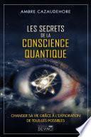 Les secrets de la conscience quantique