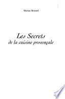 Les secrets de la cuisine provençale