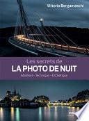 Les secrets de la photo de nuit