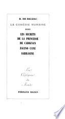 Les secrets de la princesse de Cadignan; Facino Cane; Sarrasine