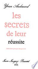 Les Secrets de leur réussite