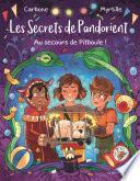 Les Secrets de Pandorient Tome 2