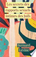 Les secrets des rapports sexuels intimes des Juifs