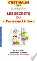 Les secrets du « j'en ai rien à foutre », c'est malin