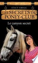 Les secrets du Poney Club tome 10
