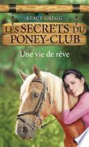 Les secrets du Poney Club tome 4