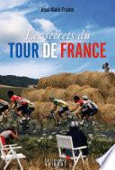 Les secrets du Tour de France
