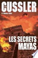 Les secrets mayas