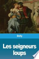 Les seigneurs loups