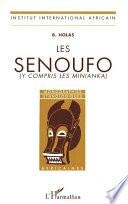 Les Sénoufo (y compris les Minianka)