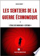 Les sentiers de la guerre économique 1