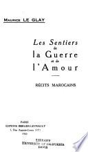 Les sentiers de la guerre et de l'amour