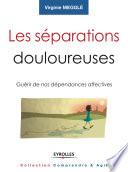 Les séparations douloureuses