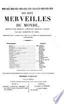 Les sept merveilles du monde, revue en cinq tableaux, a spectacle