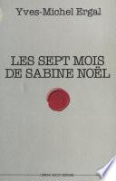 Les sept mois de Sabine Noël