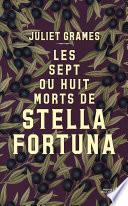 Les Sept ou Huit Morts de Stella Fortuna