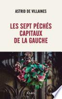 Les sept péchés capitaux de la gauche