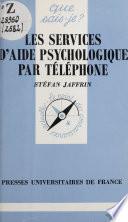 Les services d'aide psychologique par téléphone