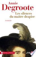 Les silences du maître drapier