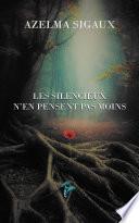Les silencieux n'en pensent pas moins