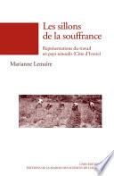 Les sillons de la souffrance