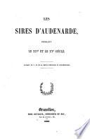 Les sires d'Audenarde, pendant le XIVe et le XVe siècle