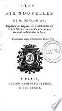 Les six nouvelles de M. de Florian, capitaine de dragons, et gentilhomme ...