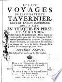Les six voyages de Jean Baptiste Tavernier ...