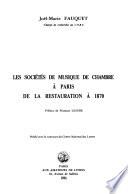 Les sociétés de musique de chambre à Paris, de la Restauration à 1870